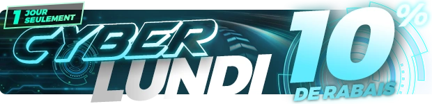 10% de rabais - Cyber lundi